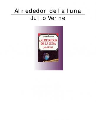 Julio Verne - Alrededor De La Luna