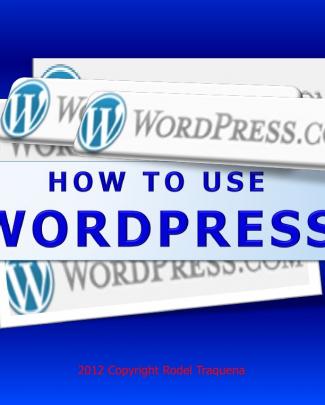 Rodel_traquena_how To Use Wordpress