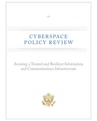 Cyberspace Policy Review - President Barack Obama Administration