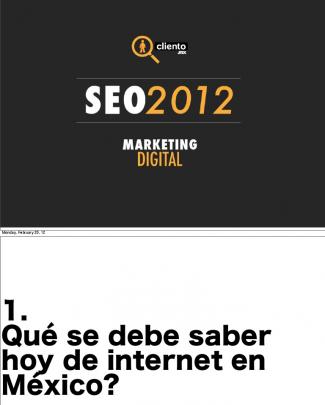 Presentacion Cliento 2012 Marketing En Internet, Seo En México, Posicionamiento Web