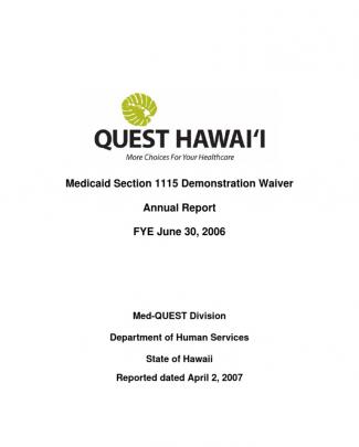 Hawaii Quest 1115 Annual Report 2006