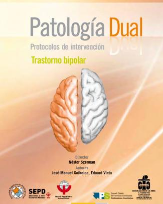 Módulo Sobre El Trastorno Bipolar. Programa Formativo Protocolos De Intervención En Patología Dual.