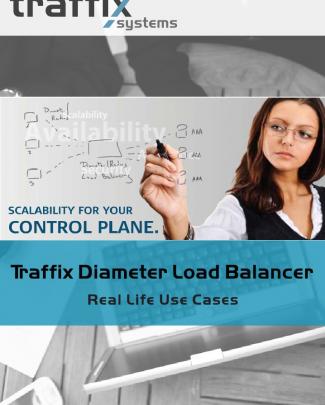 Traffix Diameter Load Balancer Use Cases B Ariela