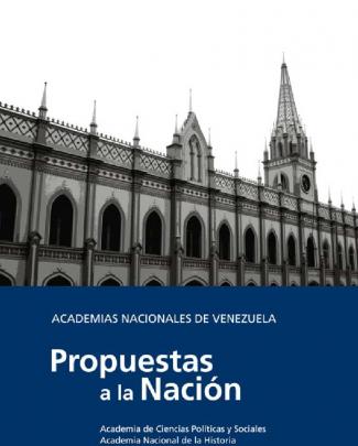 Propuestas A La Nación De Las Academias De #venezuela