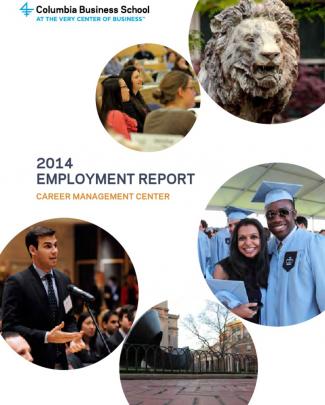 Columbiabusinessschool 2014 Employment Report
