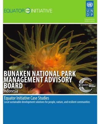 Case Studies Undp: Bunaken National Park Management Advisory Board, Indonesia