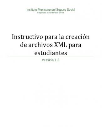 Manual Para Generar Archivos Xml Estudiantes V1.5 Imss