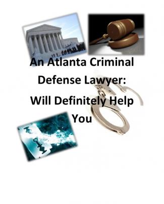 An Atlanta Criminal Defense Lawyer