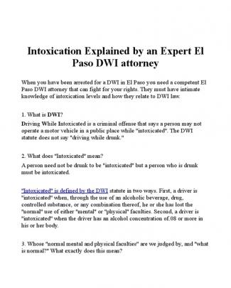 Intoxication Explained By An Expert El Paso Dwi Attorney