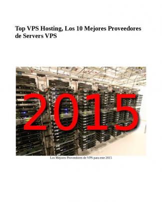 Top Vps Hosting, Los 10 Mejores Proveedores De Servers Vps Para El 2015top Vps Hosting, Los 10 Mejores Proveedores De Servers Vps 2015